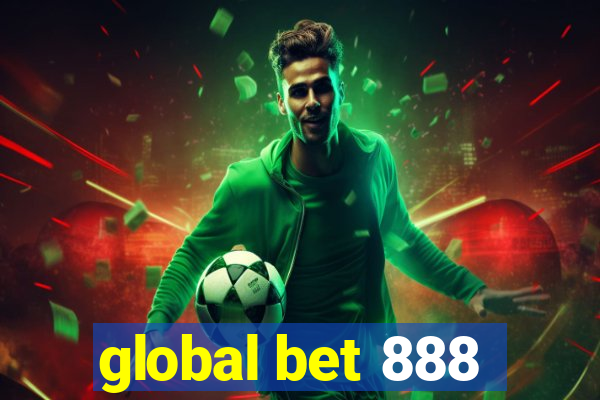 global bet 888